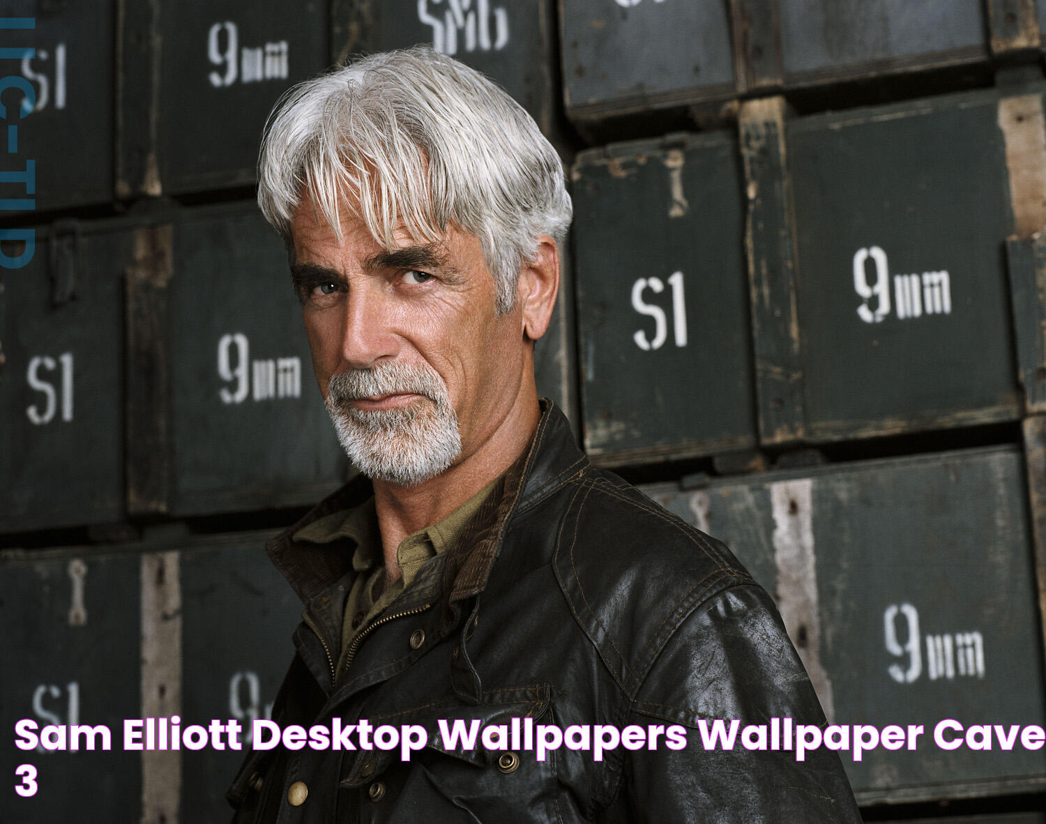 Sam Elliott Desktop Wallpapers Wallpaper Cave