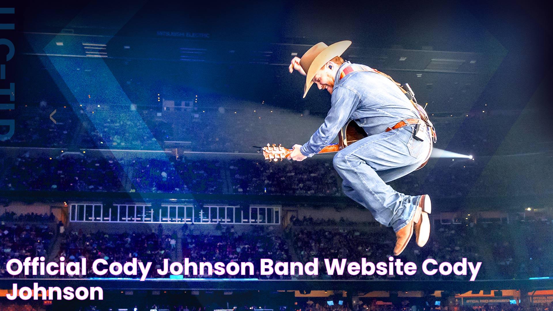 Official Cody Johnson Band Website Cody Johnson