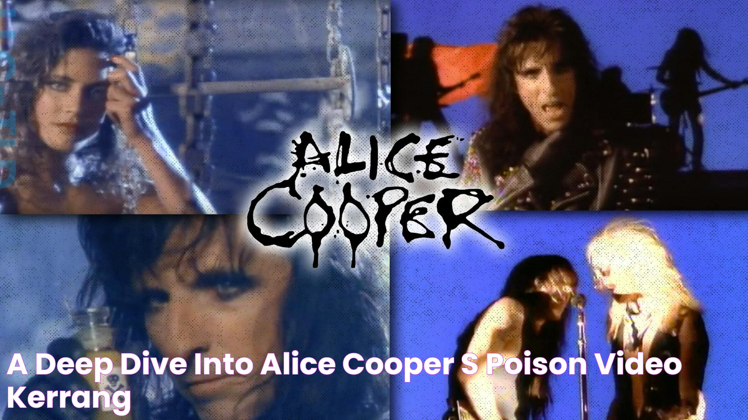 A Deep Dive Into Alice Cooper’s Poison Video — Kerrang!