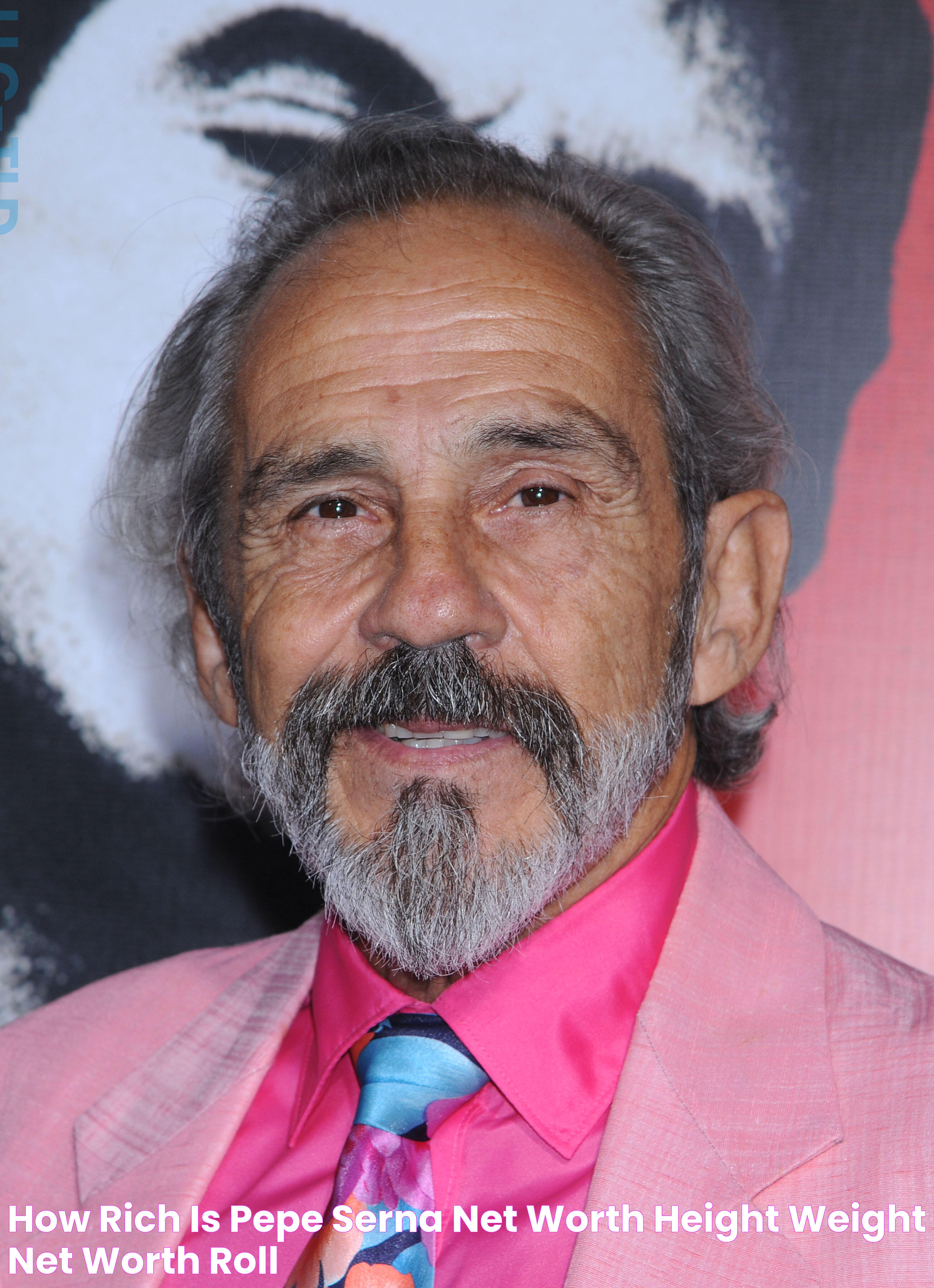 How rich is Pepe Serna? Net Worth, Height, Weight Net Worth Roll