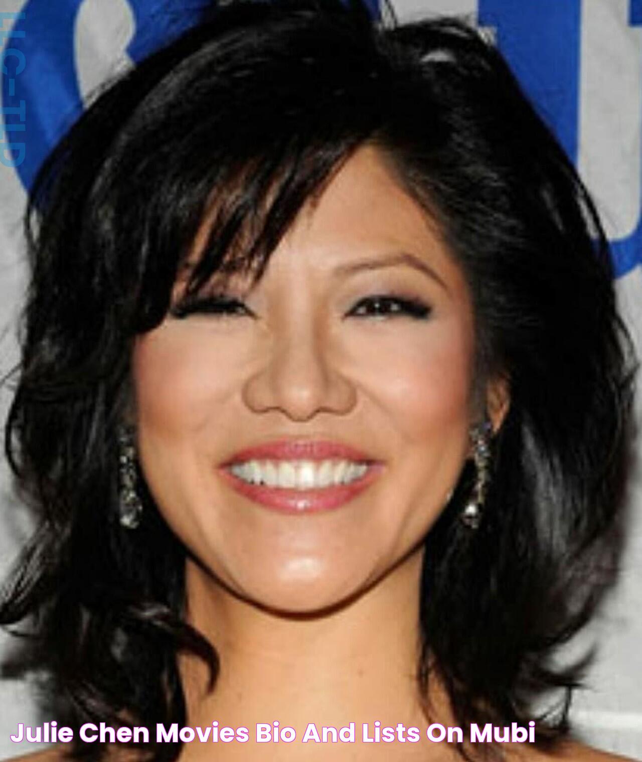 Julie Chen Movies, Bio and Lists on MUBI