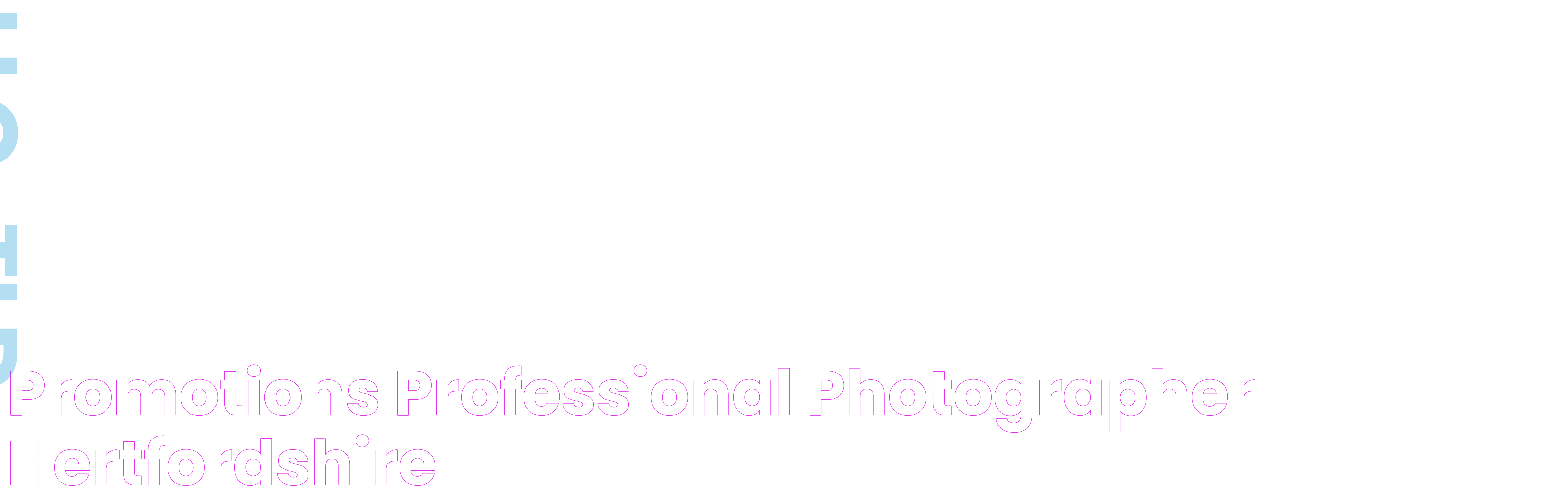 Promotions Professional Photographer Hertfordshire