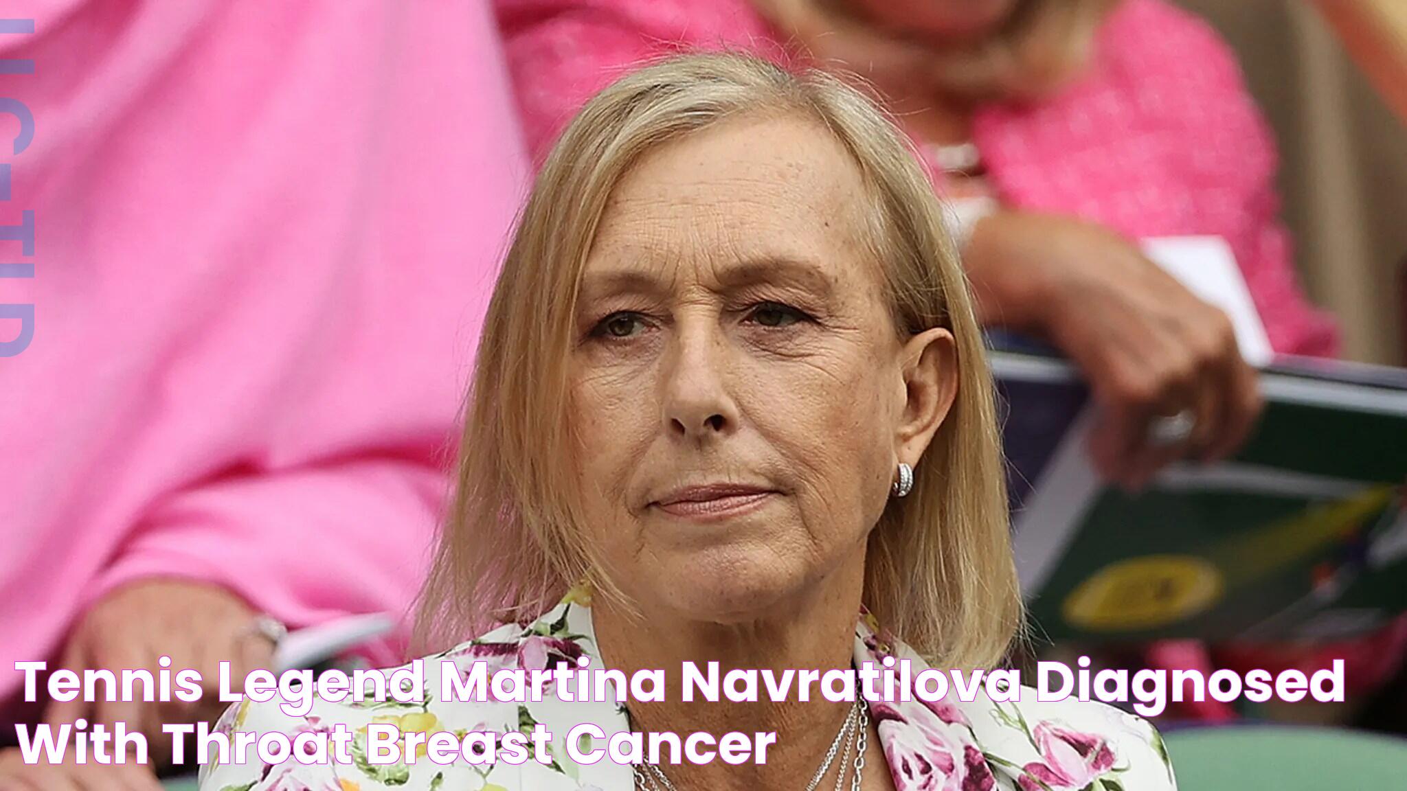 Tennis Legend Martina Navratilova Diagnosed With Throat, Breast Cancer