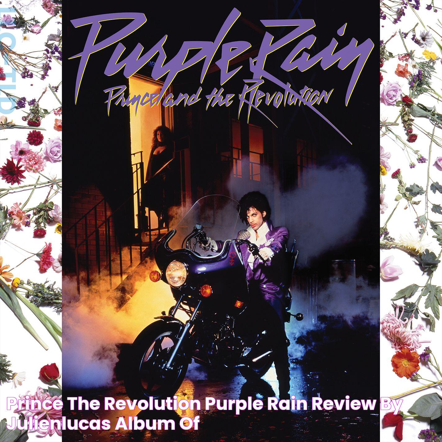 The Enduring Brilliance Of Prince's Purple Rain Album: A Timeless Classic