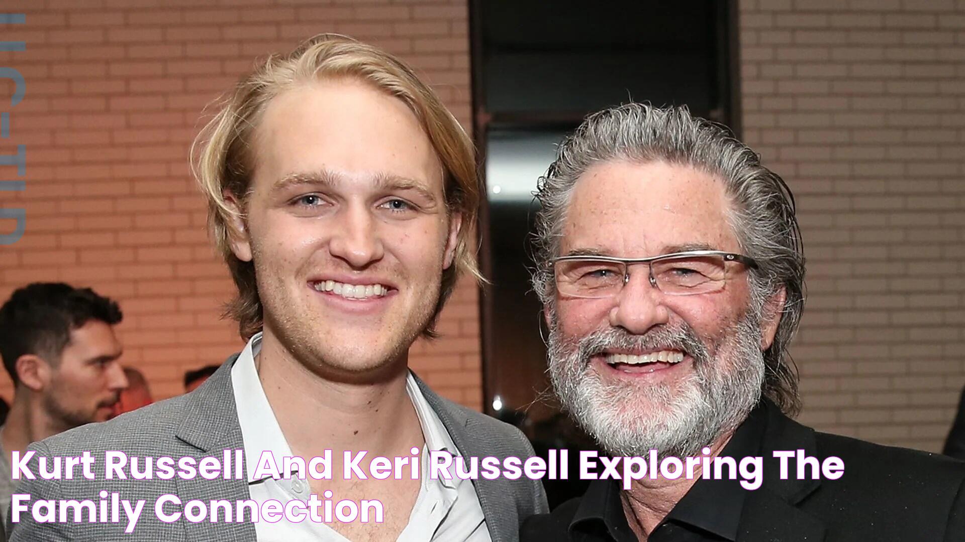 Kurt Russell And Keri Russell Exploring The Family Connection