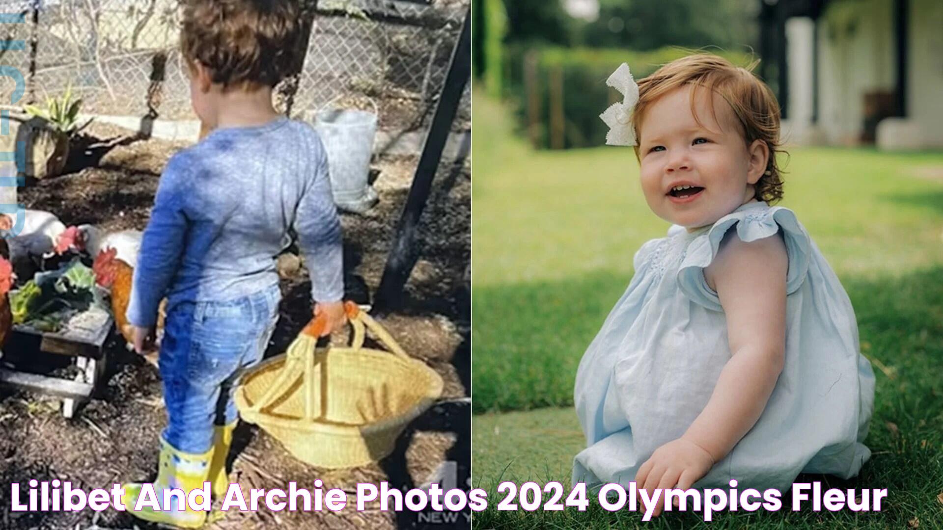 Lilibet And Archie Photos 2024 Olympics Fleur