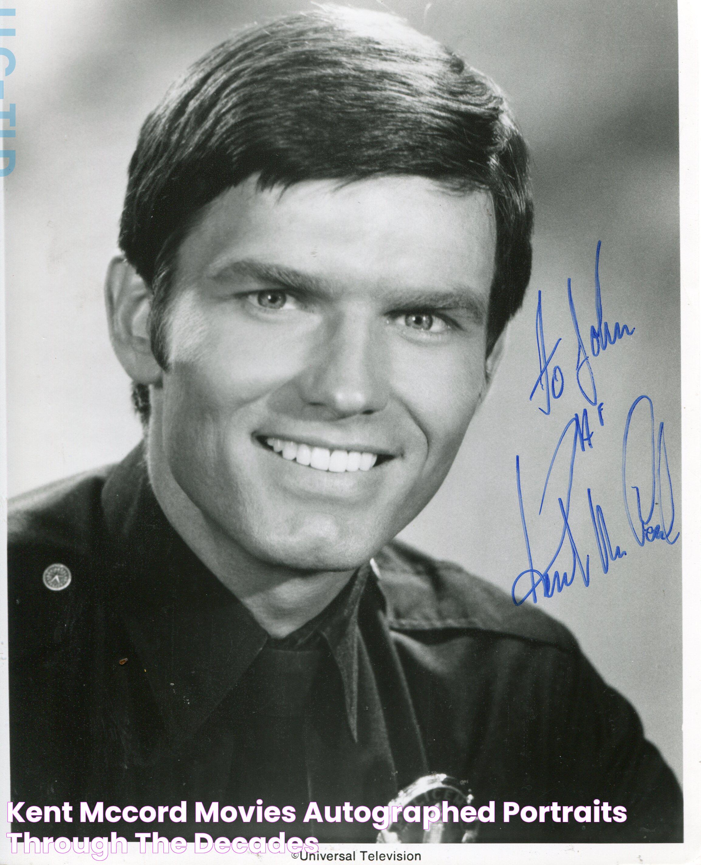 Kent McCord Movies & Autographed Portraits Through The Decades